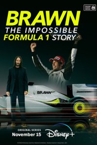 Браун: Невероятная история Формулы-1 1 сезон