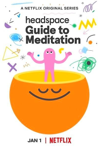 Headspace: руководство по медитации 1 сезон (2021 г.)
